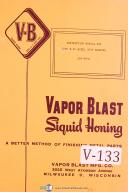 Vapor Blast-Vapor Blast Type B-20, Model 3030, Siquid Honing , Instructions Manual 1958-3030-A99-89-6-Type B-20-01